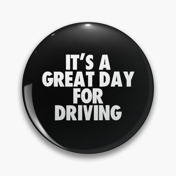 Item preview, It's a Great Day for Driving designed and sold by kindxinn.