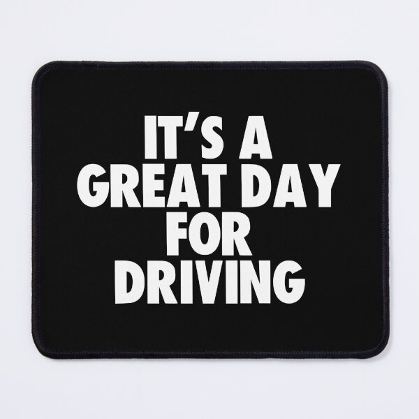 Item preview, It's a Great Day for Driving designed and sold by kindxinn.