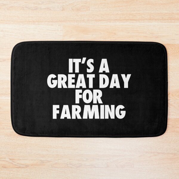 Item preview, It's a Great Day for Farming designed and sold by kindxinn.