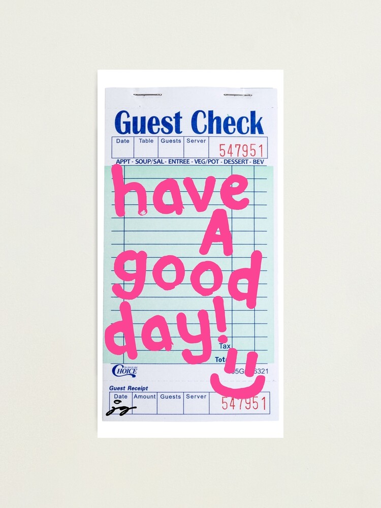 Thumbnail 1 of 3, Photographic Print, Have a Good Day :) Guest Check Art (Pink) designed and sold by dressedbyjord.