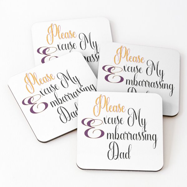 Item preview, Please Excuse My Embarrassing Dad funny designed and sold by fouadaghilas.
