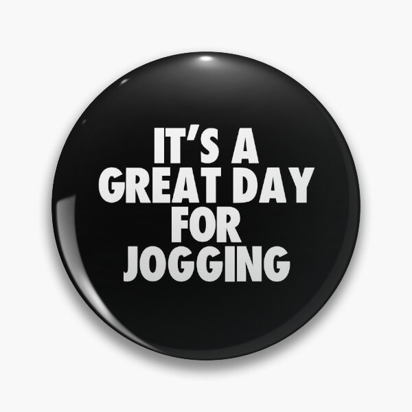 Item preview, It's a Great Day for Jogging designed and sold by kindxinn.