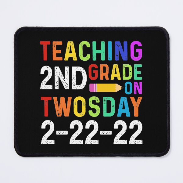 Item preview, Teaching 2nd Grade on Twosday 2-22-22 Funny Teacher Gift designed and sold by mohalaz.