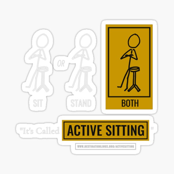 "Active Sitting" T-Shirt - Dark Mode Sticker