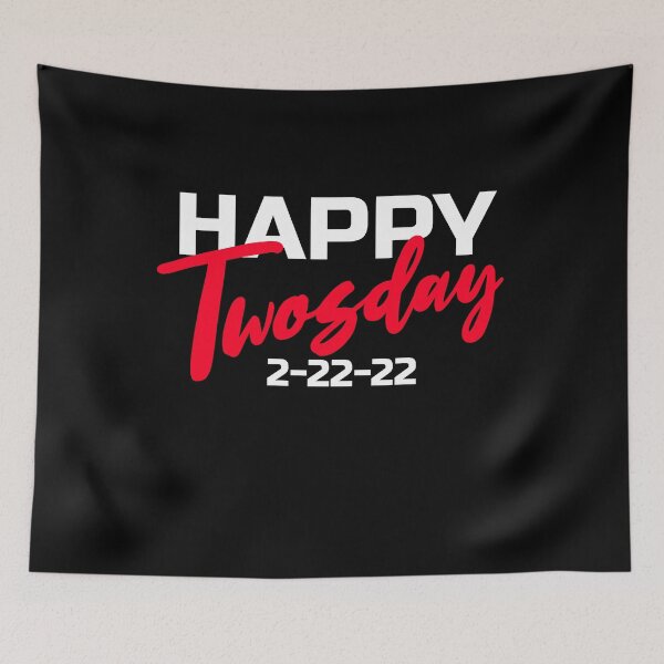 Item preview, Happy Twosday Tuesday February 22nd 2022 Cute 2/22/22  designed and sold by NerdCulture.