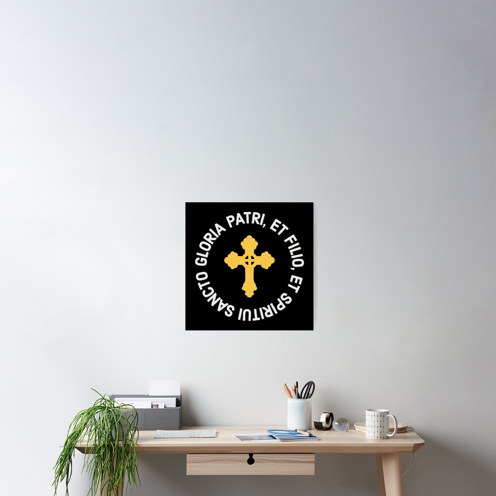 latin-mass-glory-be-prayer-gloria-patri-with-cross-poster-for-sale