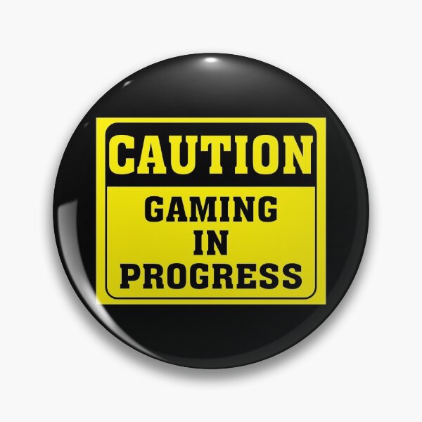 Item preview, Caution Gaming In Progress designed and sold by ddawgdesigns.