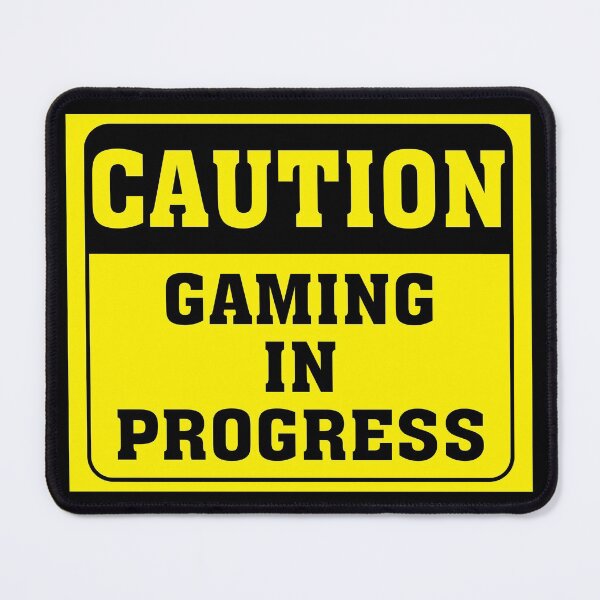Item preview, Caution Gaming In Progress designed and sold by ddawgdesigns.