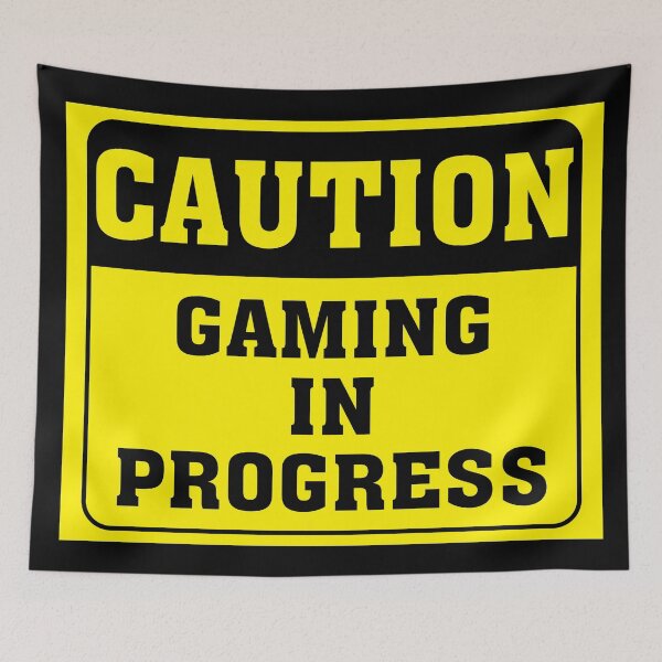 Item preview, Caution Gaming In Progress designed and sold by ddawgdesigns.