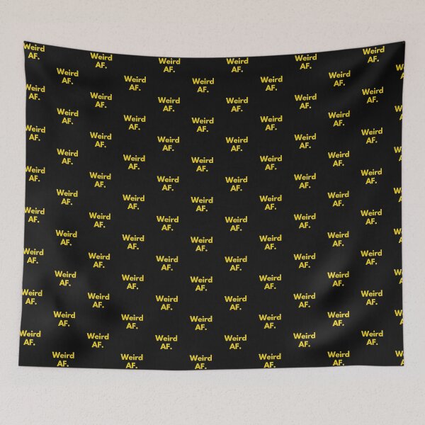 Item preview, Weird AF Yellow Design Weirdo Strange Awkward Self-Deprecating Humor designed and sold by LGbubble.