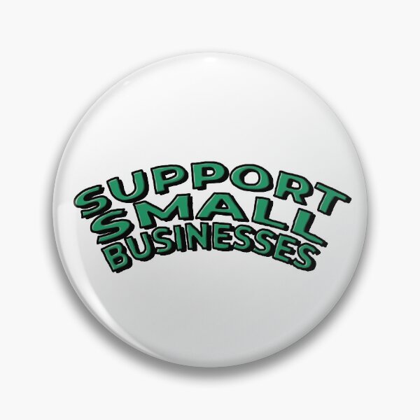 Item preview, Support Small Businesses (Green) designed and sold by connor-maitland.