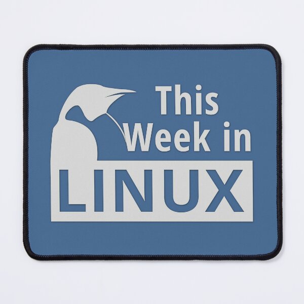 This Week In Linux Mouse Pad
