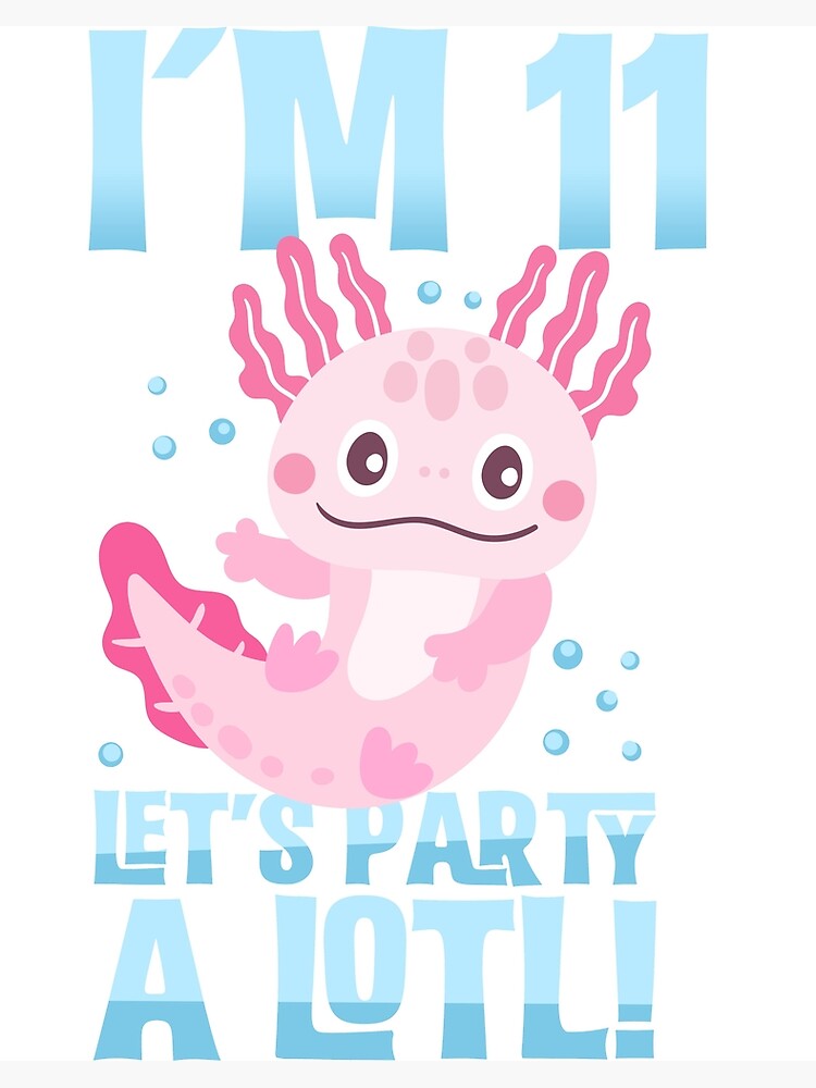 Lets Party A Lotl - Cute Axolotl Birthday | Art Board Print