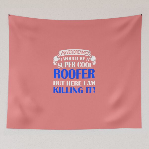 Item preview,  A Super Cool Roofer  designed and sold by AlwaysAwesome.