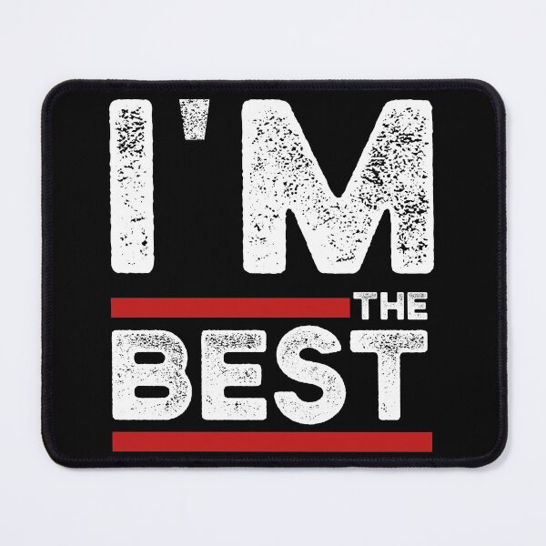 Item preview, I am the best designed and sold by THE OTAKU SHOP.