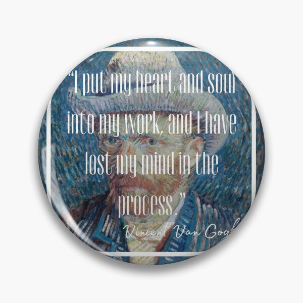 Item preview, Vincent Van Gogh Quote - Heart and Soul Vinspiration designed and sold by superbling.