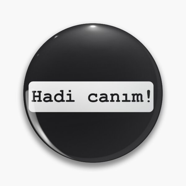 Item preview, Funny Turkish Exclamation Hadi canım! designed and sold by Nancy0713.