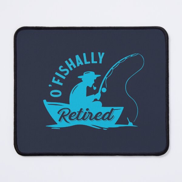 Item preview, O'fishally Retired designed and sold by InnaPo ⭐⭐⭐⭐⭐.