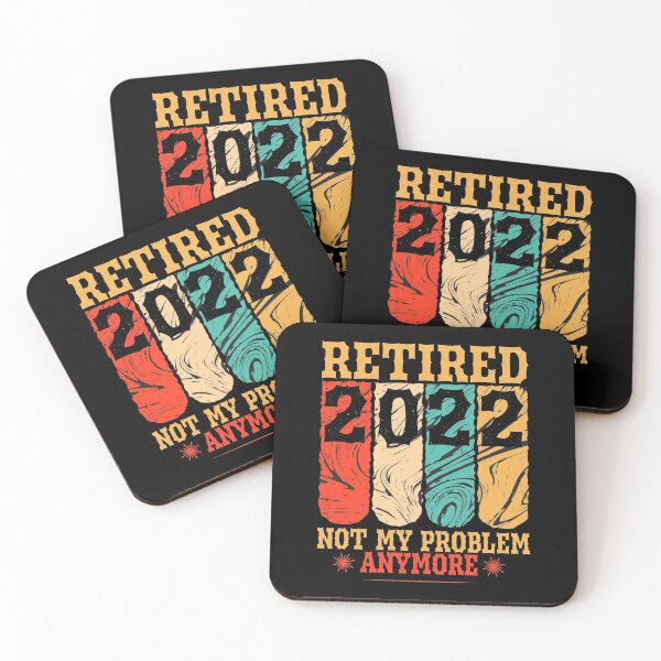 Item preview, Retired 2022 Not My Problem Anymore Retirement Funny Retirement Gift  designed and sold by Beautiful Designs.