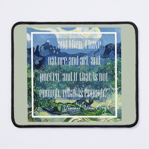 Item preview, Vincent Van Gogh Quote - Nature, Art and Poetry Vinspiration designed and sold by superbling.