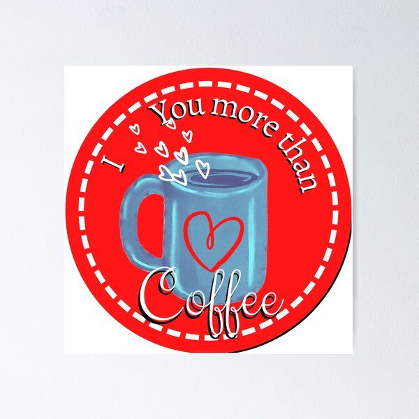 Item preview, More Than Coffee designed and sold by PalmerMuses.