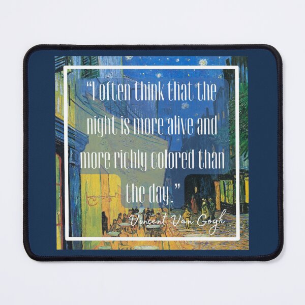 Item preview, Vincent Van Gogh Quote - Night is more alive Vinspiration designed and sold by superbling.