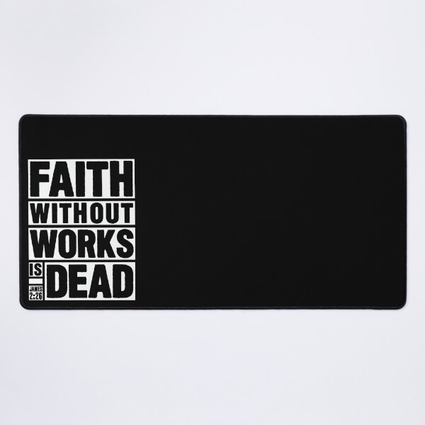 Item preview, James 2:26 Faith Without Works Is Dead designed and sold by plushism.