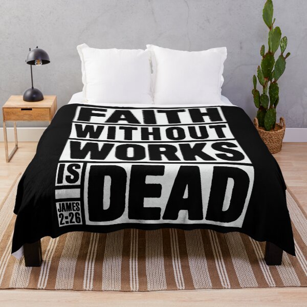 Item preview, James 2:26 Faith Without Works Is Dead designed and sold by plushism.