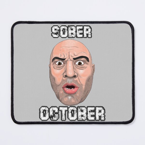 Item preview, Joe Rogan Sober October Design designed and sold by Core Toggery.