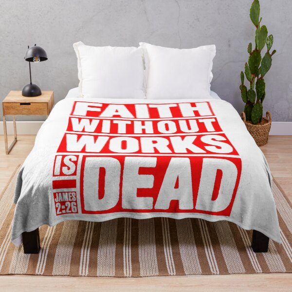 Item preview, James 2:26 Faith Without Works Is Dead designed and sold by plushism.