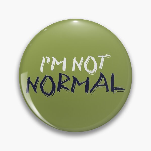 Item preview, i'm not normal designed and sold by THE OTAKU SHOP.