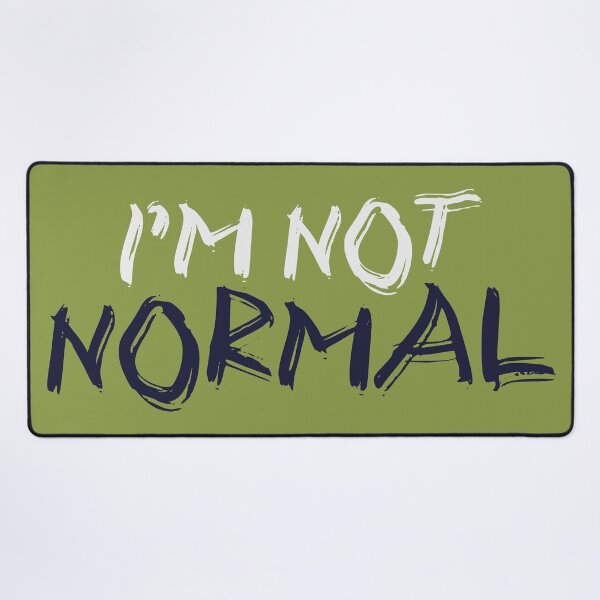 Item preview, i'm not normal designed and sold by THE OTAKU SHOP.