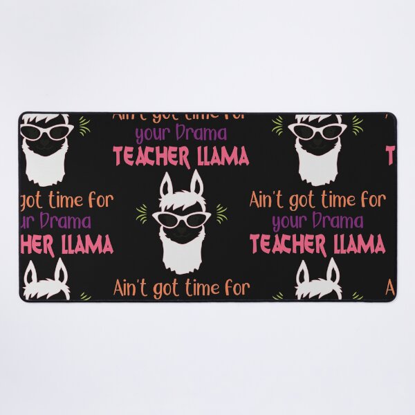 Item preview, Funny 100 Days Of School Quote Teacher Llama Ain't Got Time For Your Drama designed and sold by Theparticular.