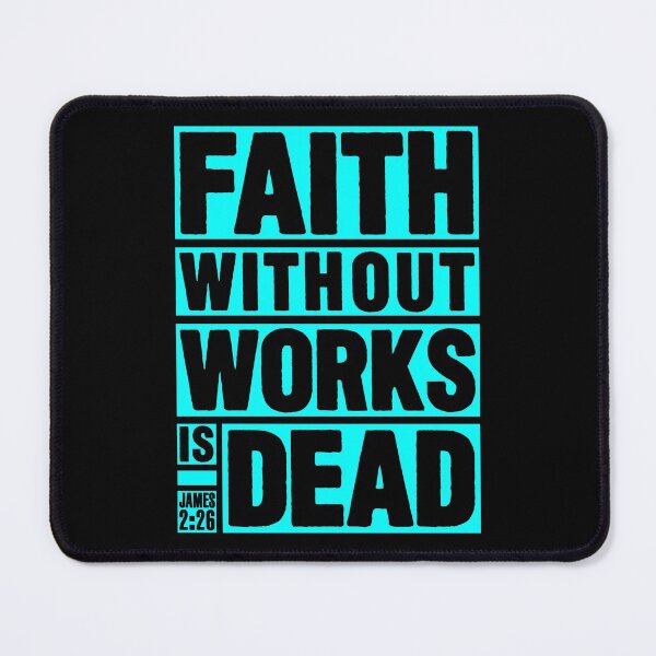 Item preview, James 2:26 Faith Without Works Is Dead designed and sold by plushism.