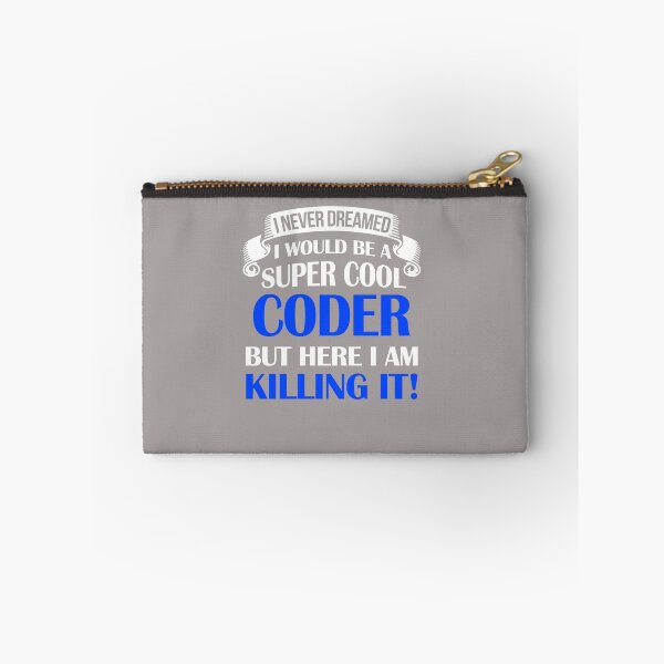 Item preview,  Be A Super Cool Coder  designed and sold by AlwaysAwesome.