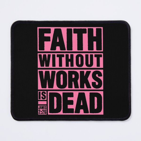 Item preview, James 2:26 Faith Without Works Is Dead designed and sold by plushism.