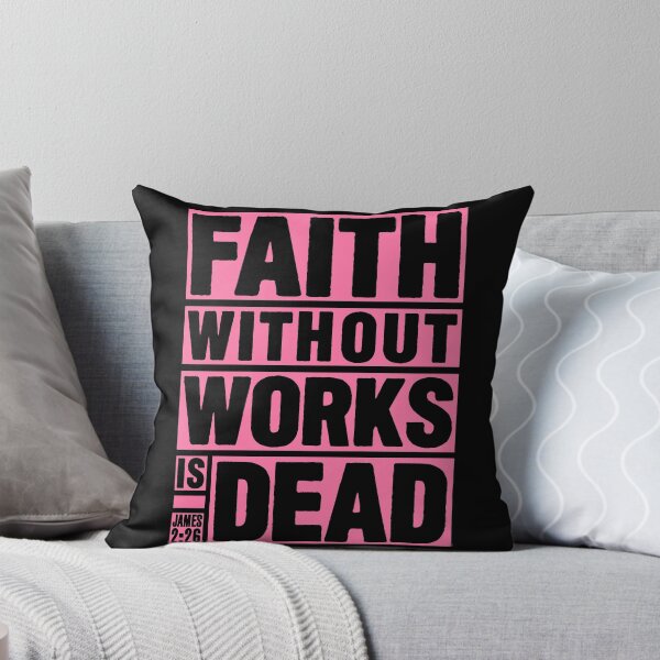 Item preview, James 2:26 Faith Without Works Is Dead designed and sold by plushism.