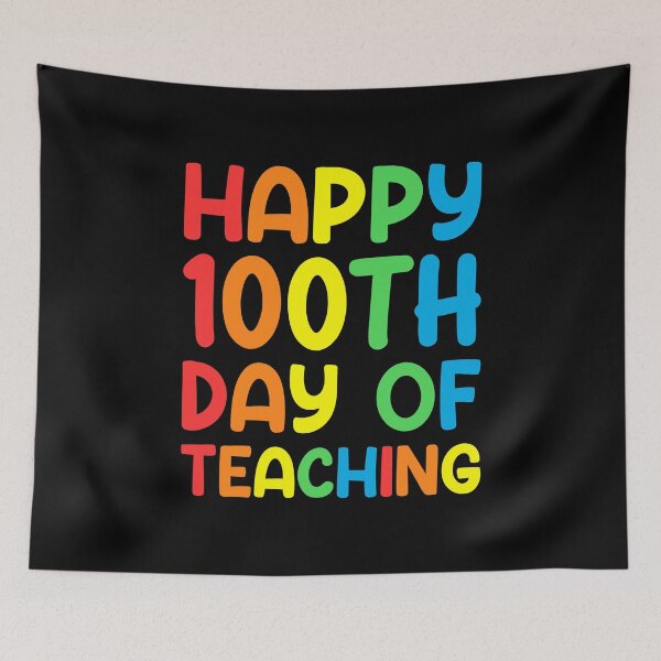 Item preview, Happy 100th Day of Teaching: Funny Gift Idea for School Teachers designed and sold by Shopnetro.