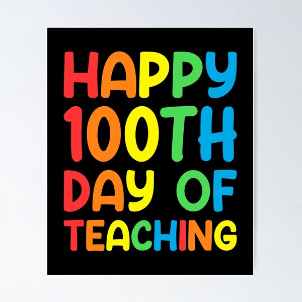 Item preview, Happy 100th Day of Teaching: Funny Gift Idea for School Teachers designed and sold by Shopnetro.