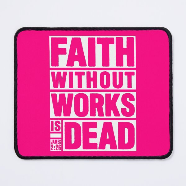 Item preview, James 2:26 Faith Without Works Is Dead designed and sold by plushism.