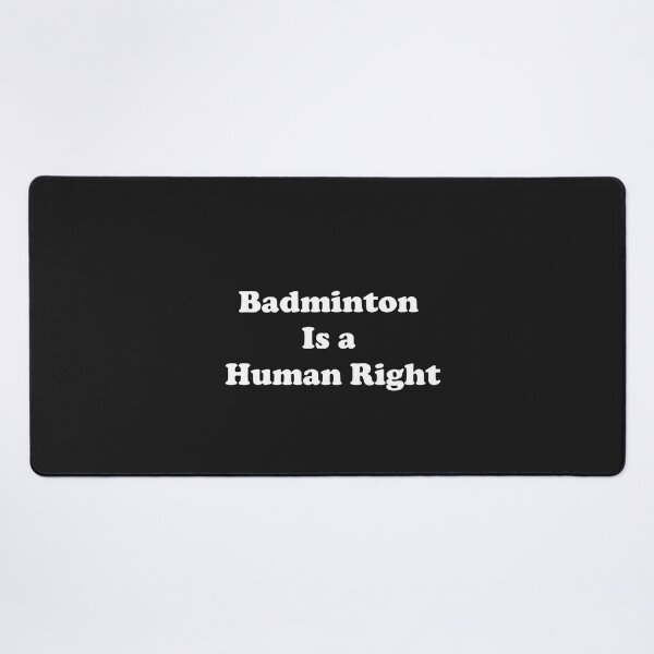 Item preview, Badminton Is Human Right designed and sold by ProtonProject.