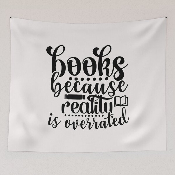 Item preview, Books because reality is overrated designed and sold by omaeth303.
