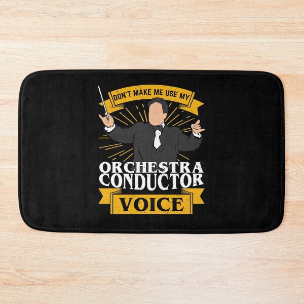 Item preview, Don't Make Me Use My Orchestra Conductor Voice designed and sold by Marcid95.