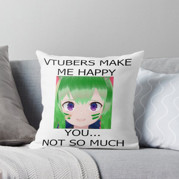 Artikelvorschau, Vtuber machen mich glücklich, du nicht so sehr entworfen und verkauft von Nyamelon.