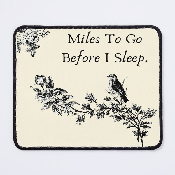 Item preview, Miles to go before I sleep designed and sold by Narayan-P.