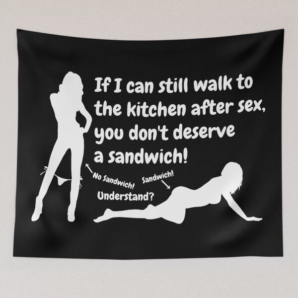 Item preview, Swinger Lifestyle If I can still walk after sex, you don't deserve a sandwich! For dark colors. designed and sold by swingersshop.