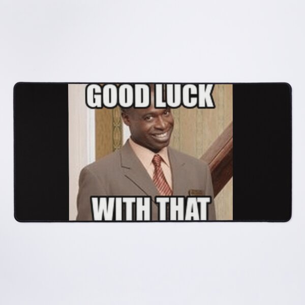 Item preview, Good Luck With That (Moseby) designed and sold by gameshowfan2001.