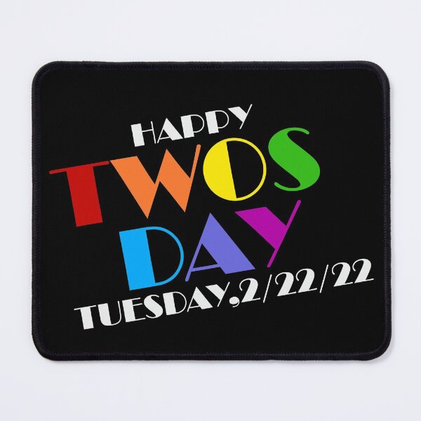 Item preview, 02-22-2022 Twos Day designed and sold by Richard529.