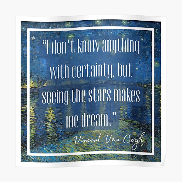 Poster Vincent Van Gogh Citations Vinspiration Par Superbling Redbubble Poster Vincent Van Gogh Citations Vinspiration Par Superbling Redbubble