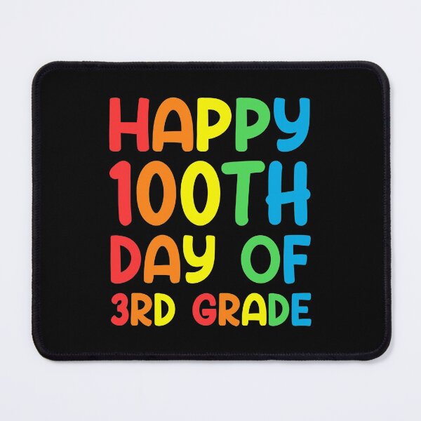 Item preview, Happy 100th Day of 3rd Grade: Funny Gift Idea for Third Grade Teachers and 3rd Graders designed and sold by Shopnetro.
